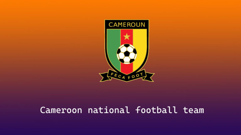 Cameroon national football team Players, Coach, FIFA Rankings, Nickname, History
