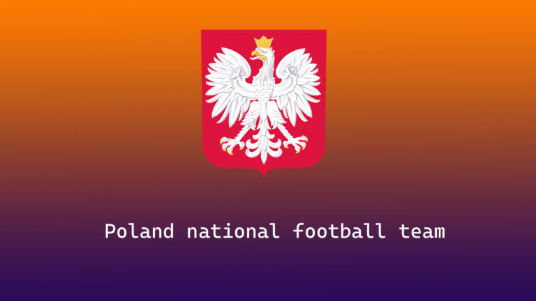 Poland national football team Players, Coach, FIFA Rankings, Nickname, History