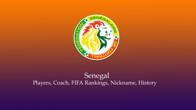 Senegal national football team Players, Coach, FIFA Rankings, Nickname, History