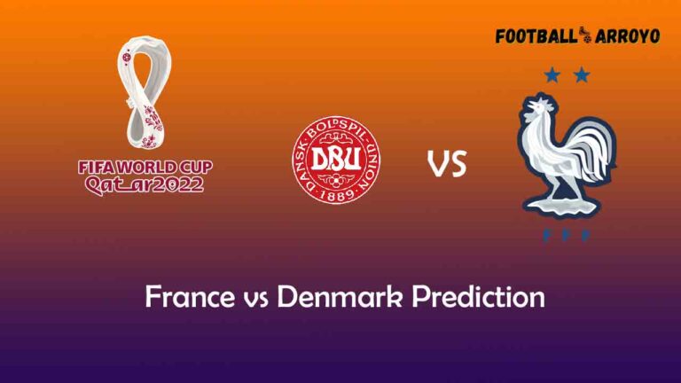France vs Denmark Prediction, World Cup Starting Lineup, Preview