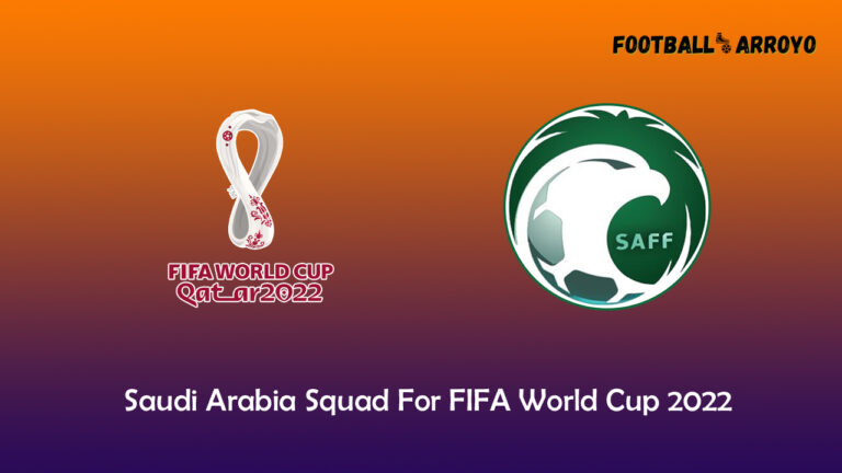 Saudi Arabia Squad For FIFA World Cup 2022