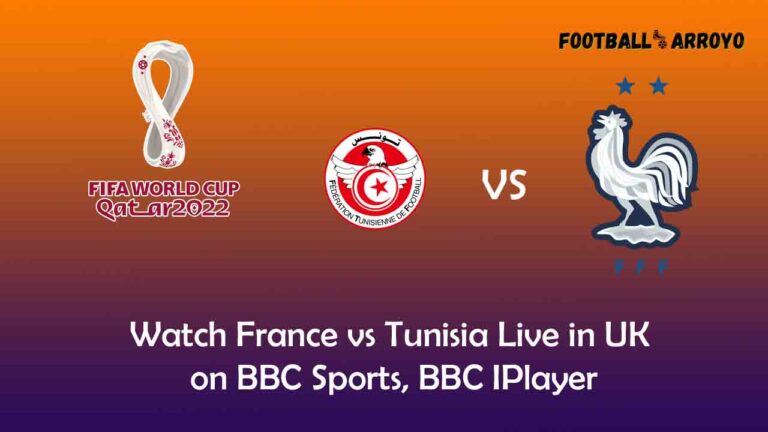 Watch France vs Tunisia Live in UK on BBC Sports, BBC IPlayer