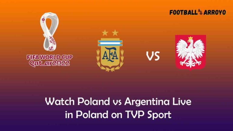 Watch Poland vs Argentina Live in Poland on TVP Sport