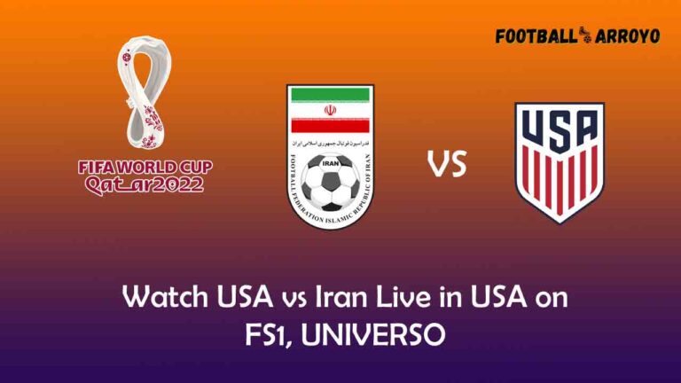 Watch USA vs Iran Live in USA on FS1, UNIVERSO
