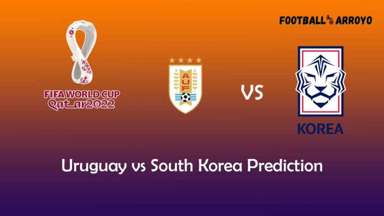 Who Will Win Uruguay vs South Korea Prediction, World Cup Starting Lineup, Preview