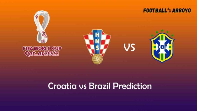 Croatia vs Brazil Prediction, World Cup Starting Lineup, Preview