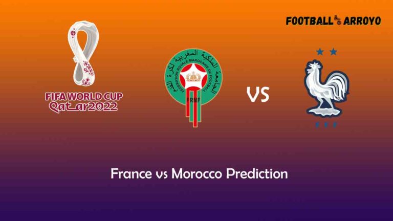 France vs Morocco Prediction, World Cup Starting Lineup, Preview