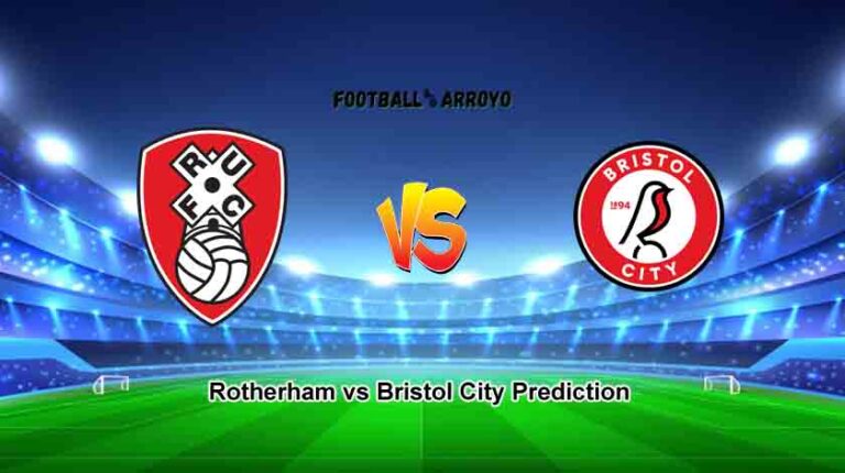 Rotherham vs Bristol City Prediction, Championship Starting Lineup, Preview