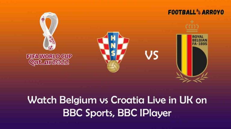 Watch Belgium vs Croatia Live in UK on BBC Sports, BBC IPlayer
