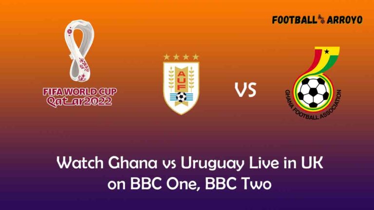 Watch Ghana vs Uruguay Live in UK on BBC One, BBC Two
