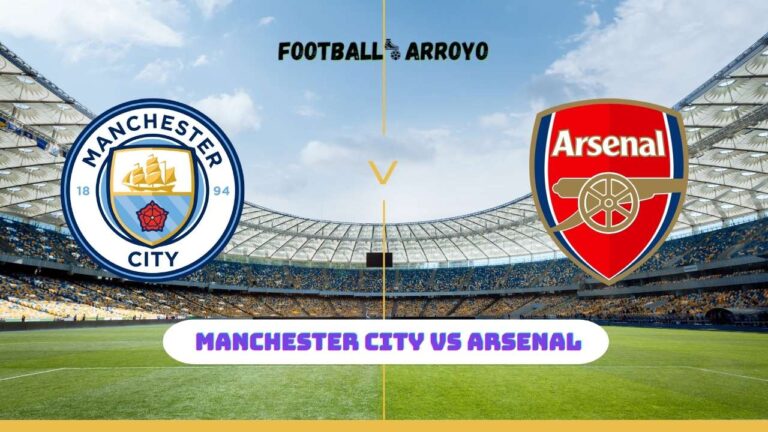 Manchester City vs Arsenal Live Stream, How to watch FA Community Shield Final TV Channel & Live Score