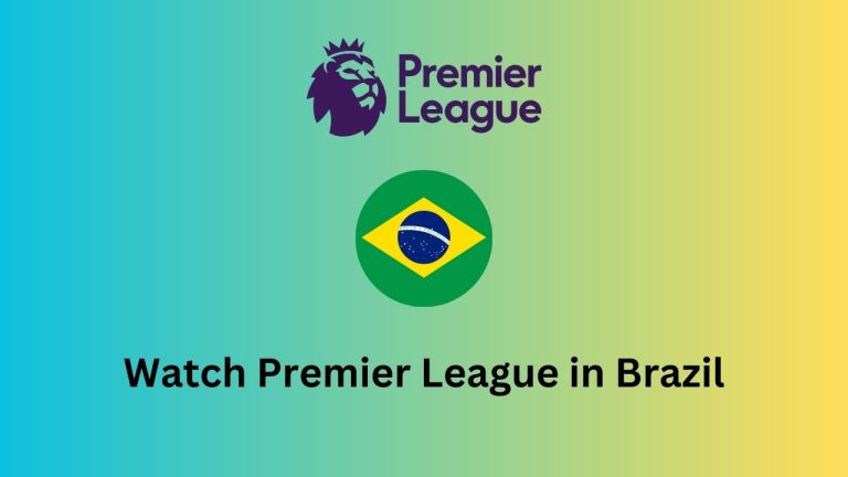 How to watch Premier League 2023-24 in Brazil
