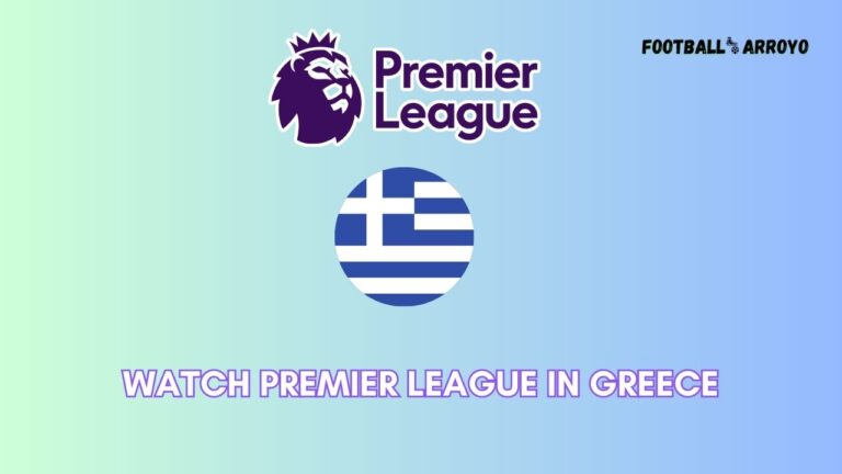 How to watch Premier League 2023-24 in Greece on Nova Sports