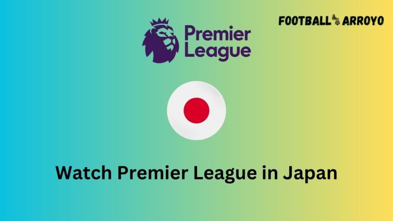 How to watch Premier League 2023-2024 in Japan