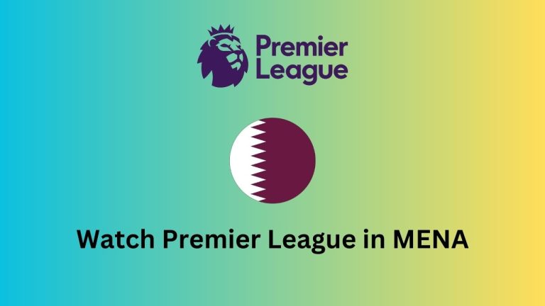 How to watch Premier League 2023-24 in MENA