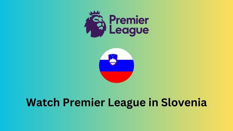 How to watch Premier League 2023-24 in Slovenia