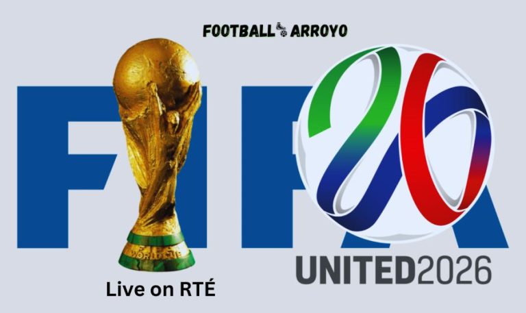 How to watch FIFA World cup 2026 Live on RTÉ