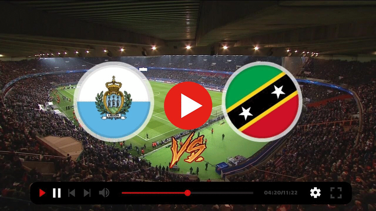 San Marino Vs Saint Kitts And Nevis Live Stream