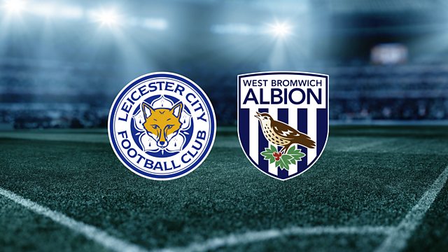 Leicester City FC vs West Bromwich Alibion Live Stream, TV Guide, How To Watch EFL Championship