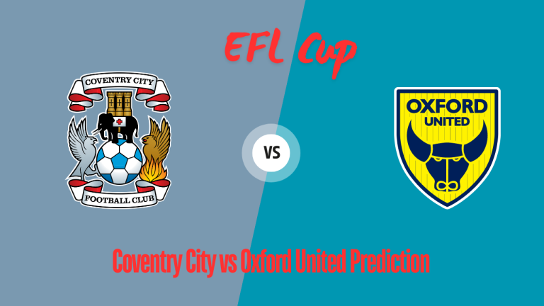 Coventry City vs Oxford United Prediction, odds, lineups