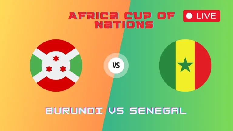 Burundi vs Senegal Live Stream, TV Channels, Lineups, AFCON Match, 09 Sep 2024