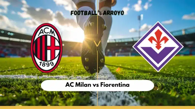 AC Milan vs Fiorentina Serie A: Live Streaming Info, TV Channels, Start Time and Venue 3 AC Milan vs Fiorentina Serie A: Live Streaming Info, TV Channels, Start Time and Venue