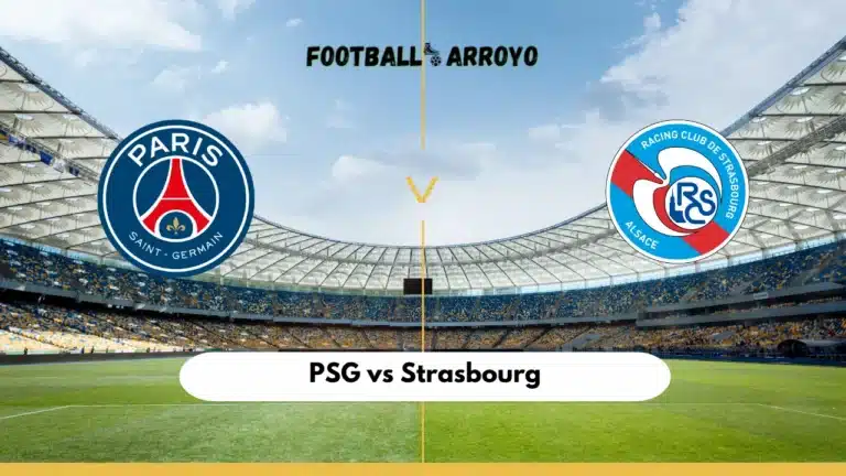PSG vs Strasbourg Live Streaming Info, TV Channels, Start Time and Venue Guide