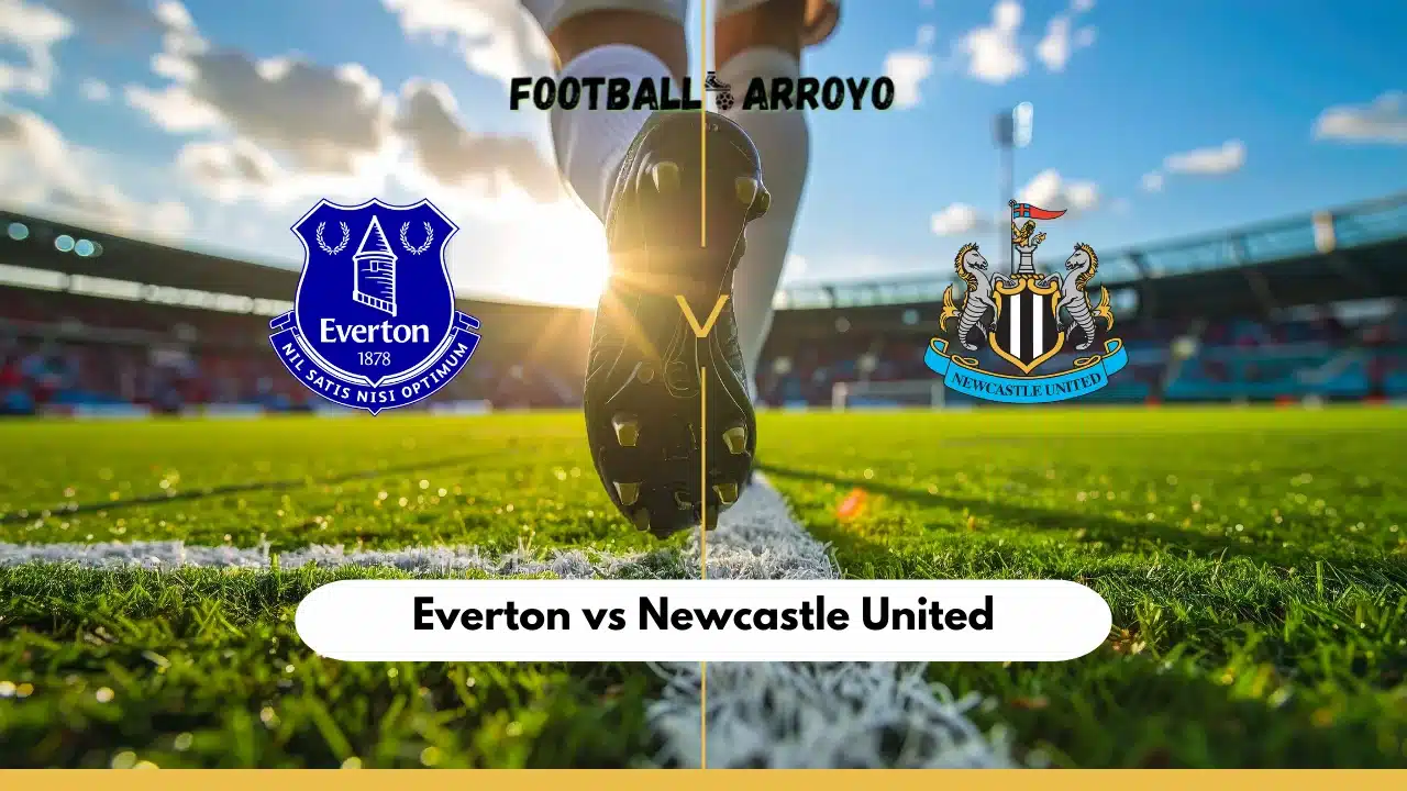 Everton vs Newcastle United